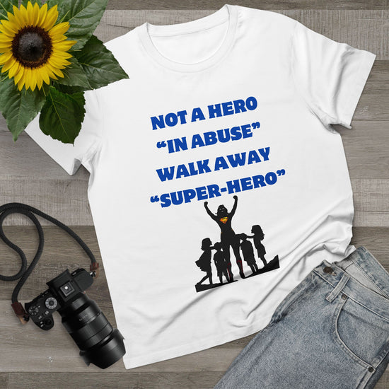 Empowerment Graphic Tee - "Not a Hero, Walk Away, Super-Hero"