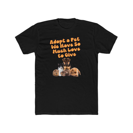 Pets Adopt a Pet Unisex Cotton Crew Tee