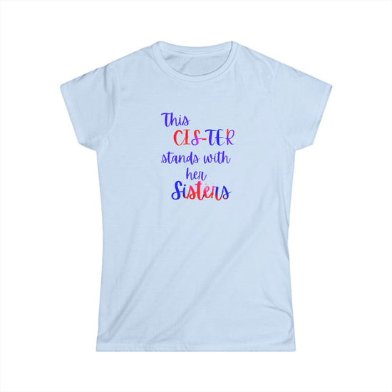 Pride Sisterhood Support Tee