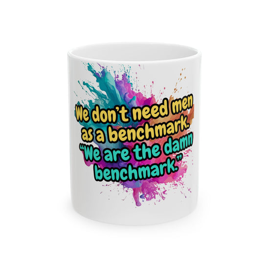 Empowered Women Benchmark  Ceramic Mug