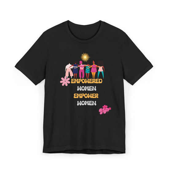 Empowered Women Jersey T-Shirt - Celebrate Sisterhood & Strength