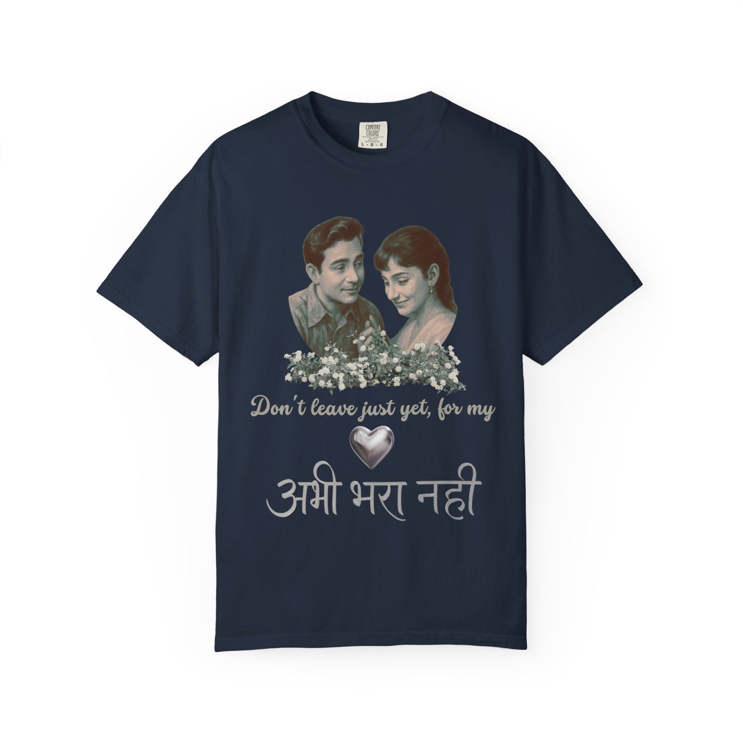 Bollywood Romantic Unisex T-Shirt - "Don't Leave Just Yet"