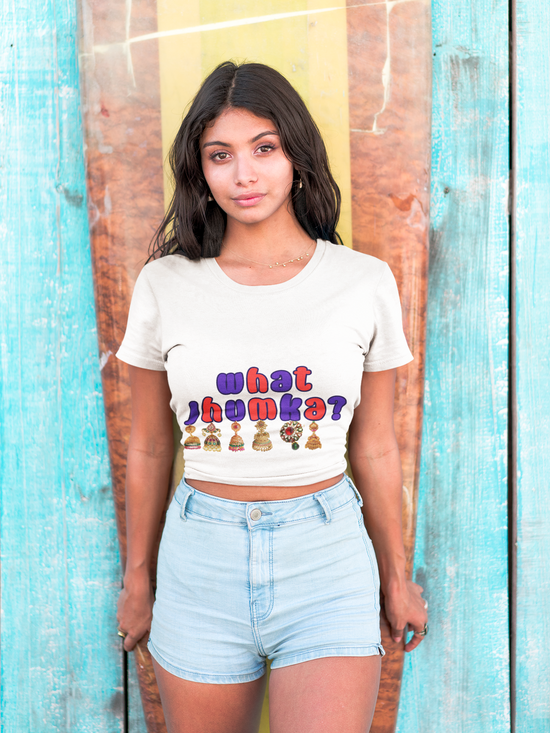 Bollywood  What Jhumka? Cropped T-Shirt with Fun Design