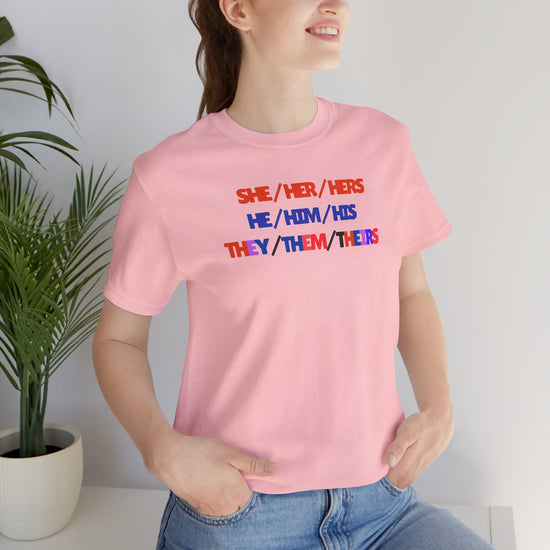 Pride Gender Pronouns T-Shirt | Unisex Jersey Tee