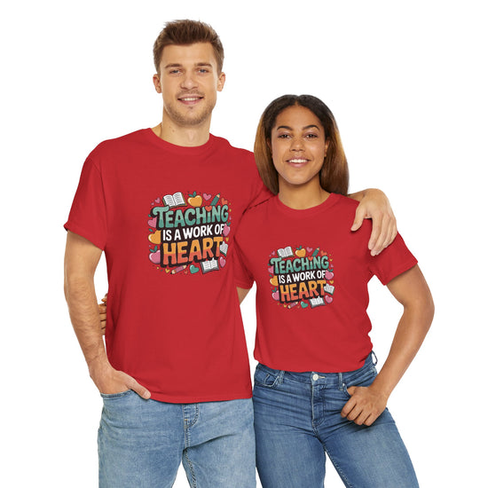 Teaching is a Work of Heart Heavy Cotton Tee